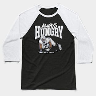 Micah Parsons Always Hungry Baseball T-Shirt